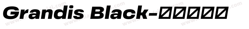 Grandis Black字体转换